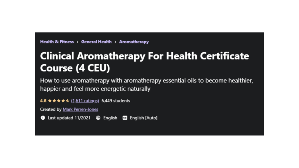 Clinical Aromatherapy for Health Certificate Course